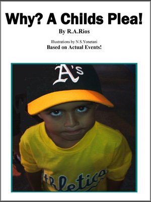cover image of Why? a Childs Plea!